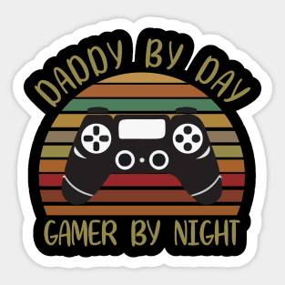 Daddy by day Gamer by night Sticker